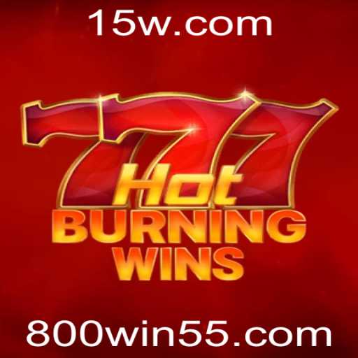 Descubra a Emoção do Jogo HotBurningWins com a Estratégia 800win