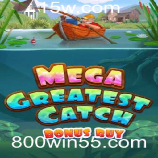 Descubra o Mundo de Emoção com MegaGreatestCatchBonusBuy